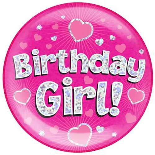 Giant 'Birthday Girl!' Pink Holographic Party Badge (1)